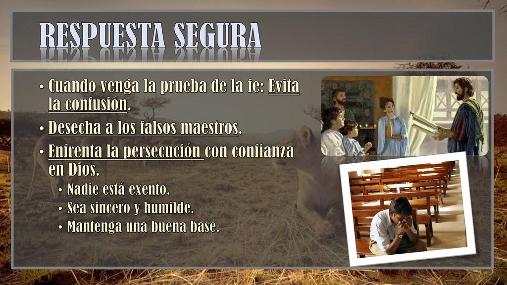 RESPUESTA SEGURA Cuando venga la prueba de la fe: Evita la confusión.