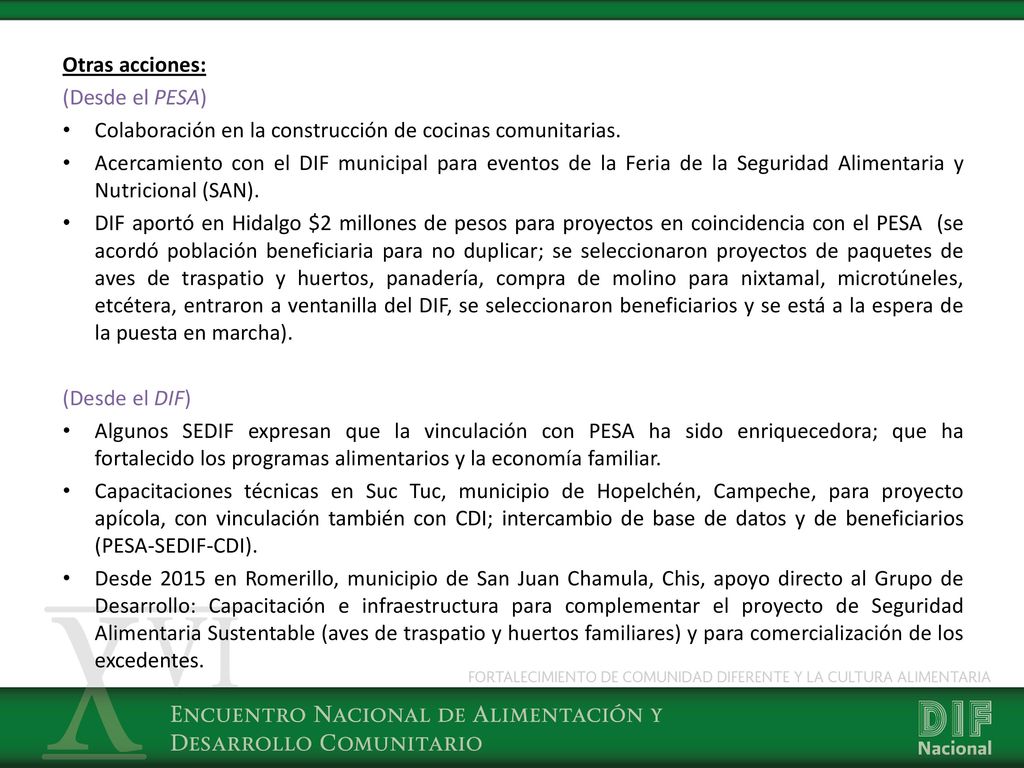 Otras acciones: (Desde el PESA) Colaboración en la construcción de cocinas comunitarias.