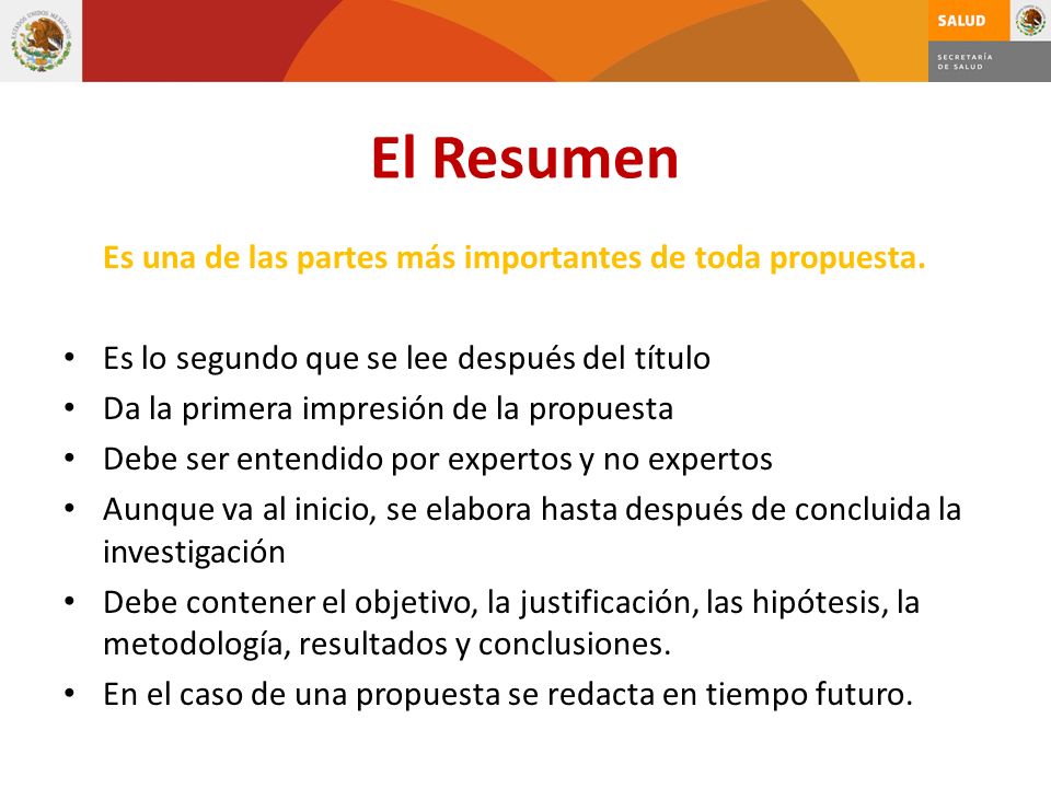 El Resumen Es una de las partes más importantes de toda propuesta.