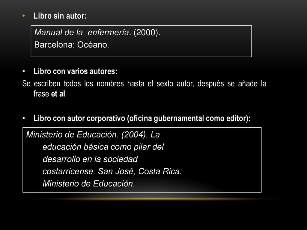 Libro sin autor: Manual de la enfermería. (2000). Barcelona: Océano. Libro con varios autores: