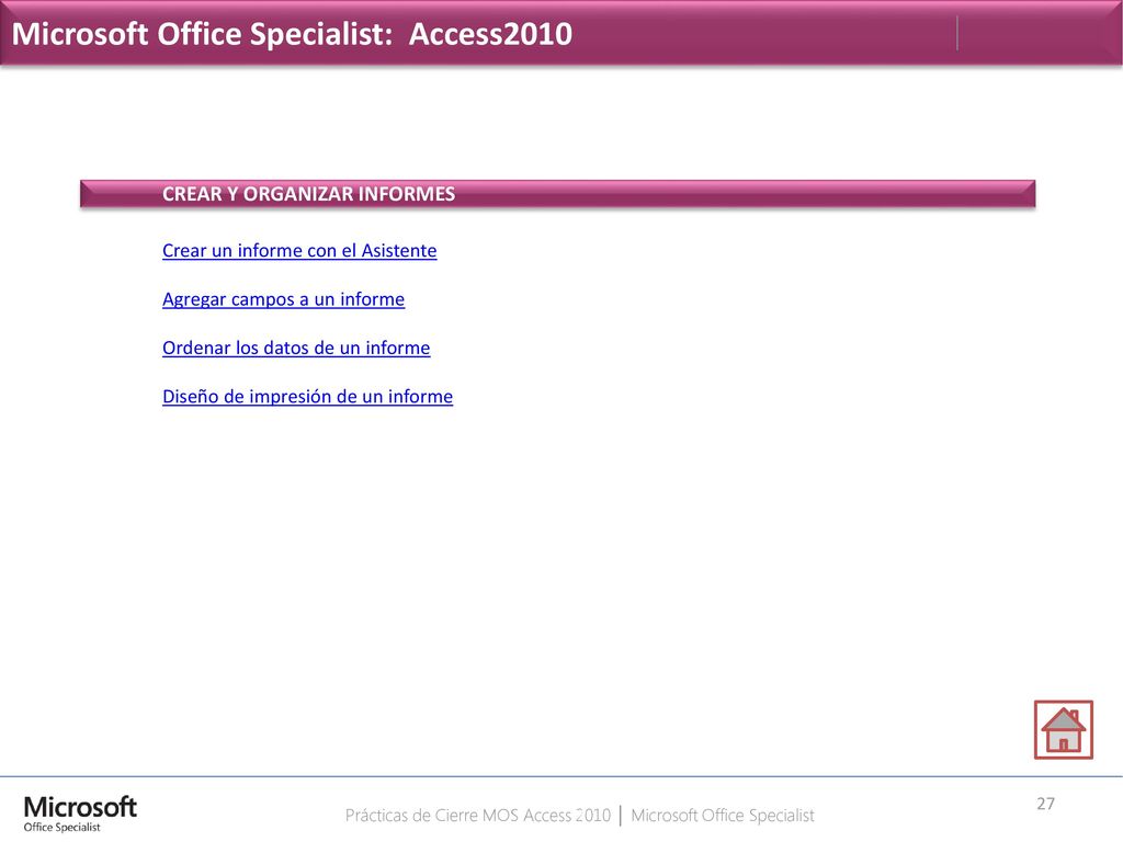 Prácticas de Cierre MOS Access 2010 │ Microsoft Office Specialist