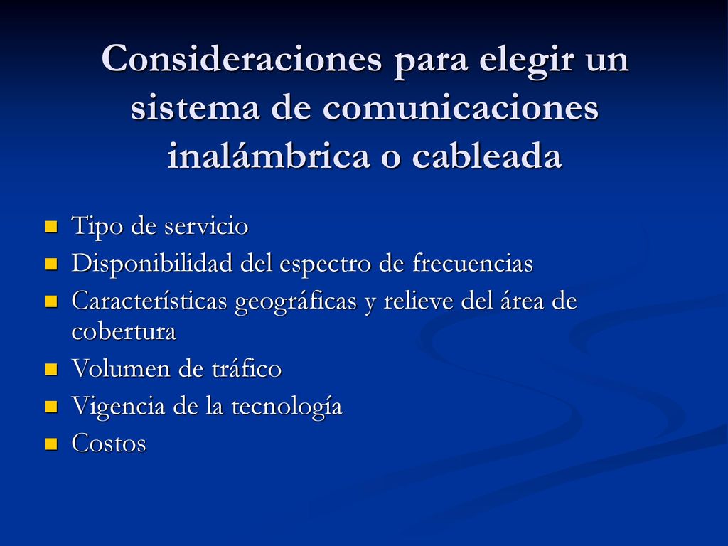 Consideraciones para elegir un sistema de comunicaciones inalámbrica o cableada
