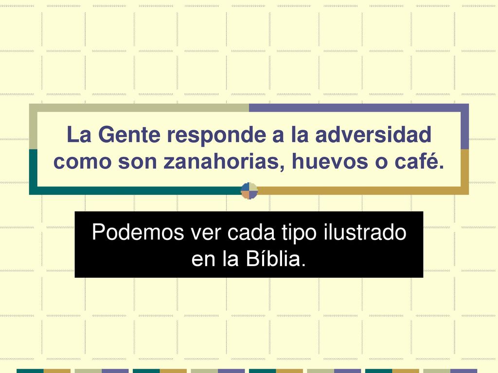 La Gente responde a la adversidad como son zanahorias, huevos o café.