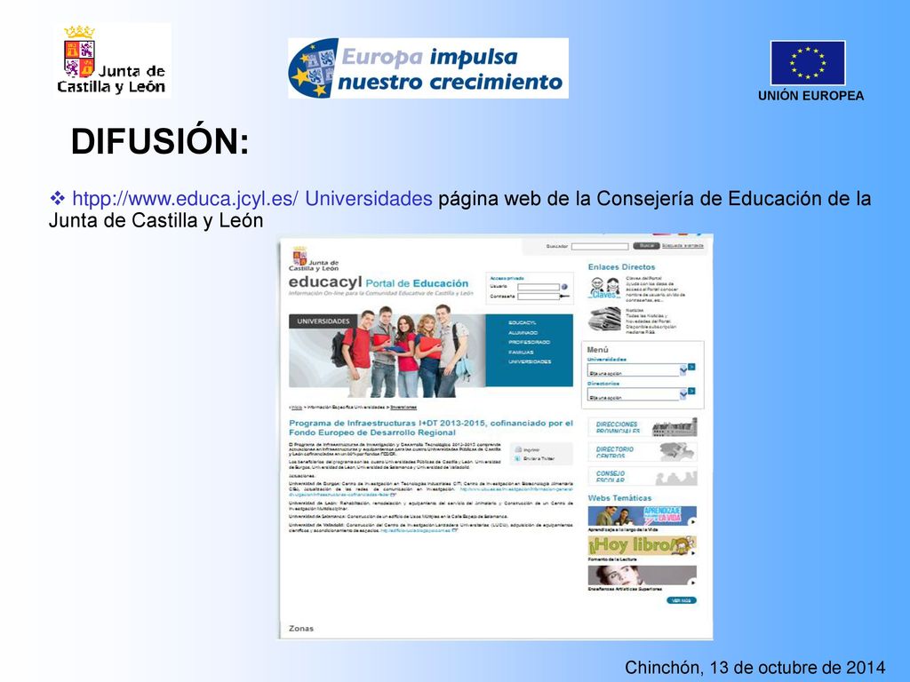 DIFUSIÓN: htpp://  Universidades página web de la Consejería de Educación de la Junta de Castilla y León.
