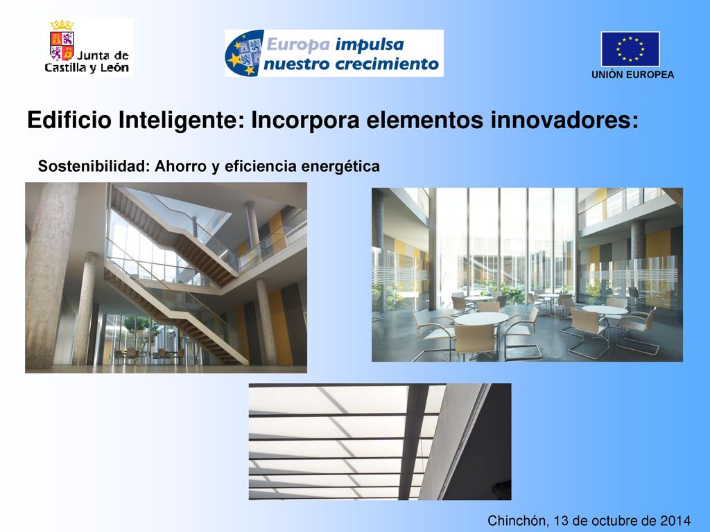 Edificio Inteligente: Incorpora elementos innovadores: