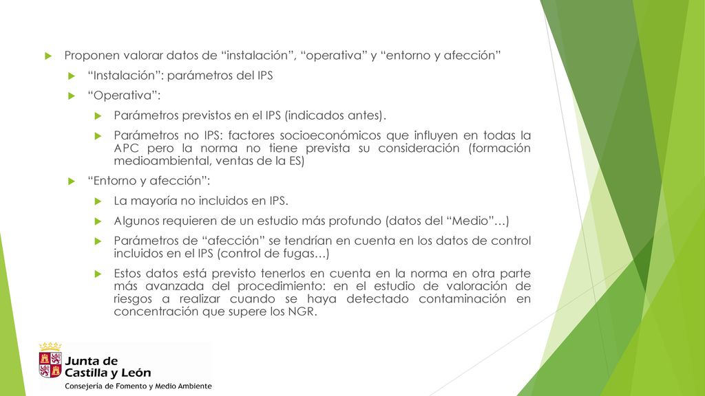 Proponen valorar datos de instalación , operativa y entorno y afección