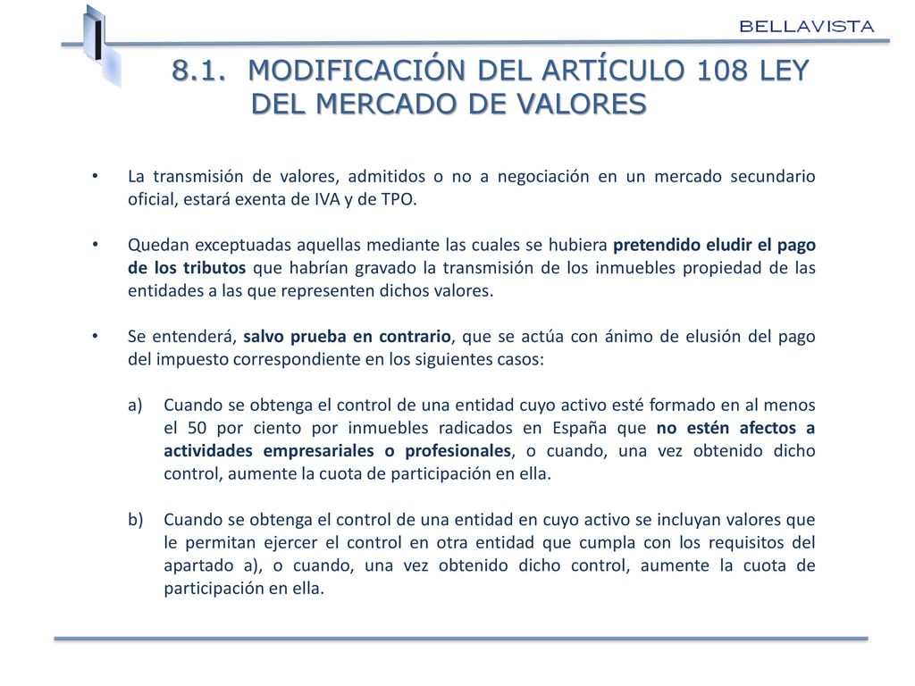 8.1. MODIFICACIÓN DEL ARTÍCULO 108 LEY DEL MERCADO DE VALORES