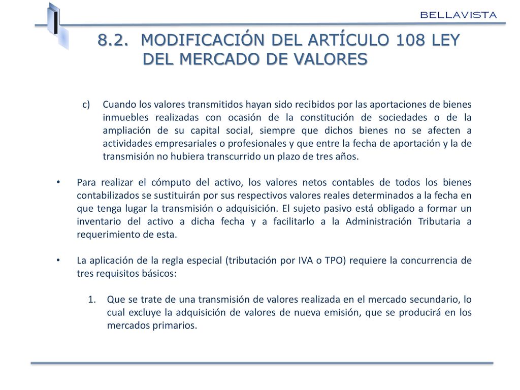 8.2. MODIFICACIÓN DEL ARTÍCULO 108 LEY DEL MERCADO DE VALORES