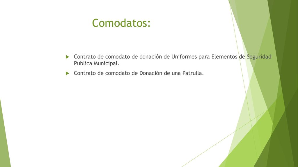 Comodatos: Contrato de comodato de donación de Uniformes para Elementos de Seguridad Publica Municipal.