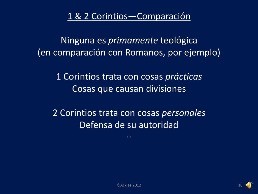 1 & 2 Corintios—Comparación Ninguna es primamente teológica