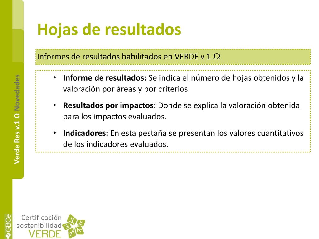 Hojas de resultados Informes de resultados habilitados en VERDE v 1.W