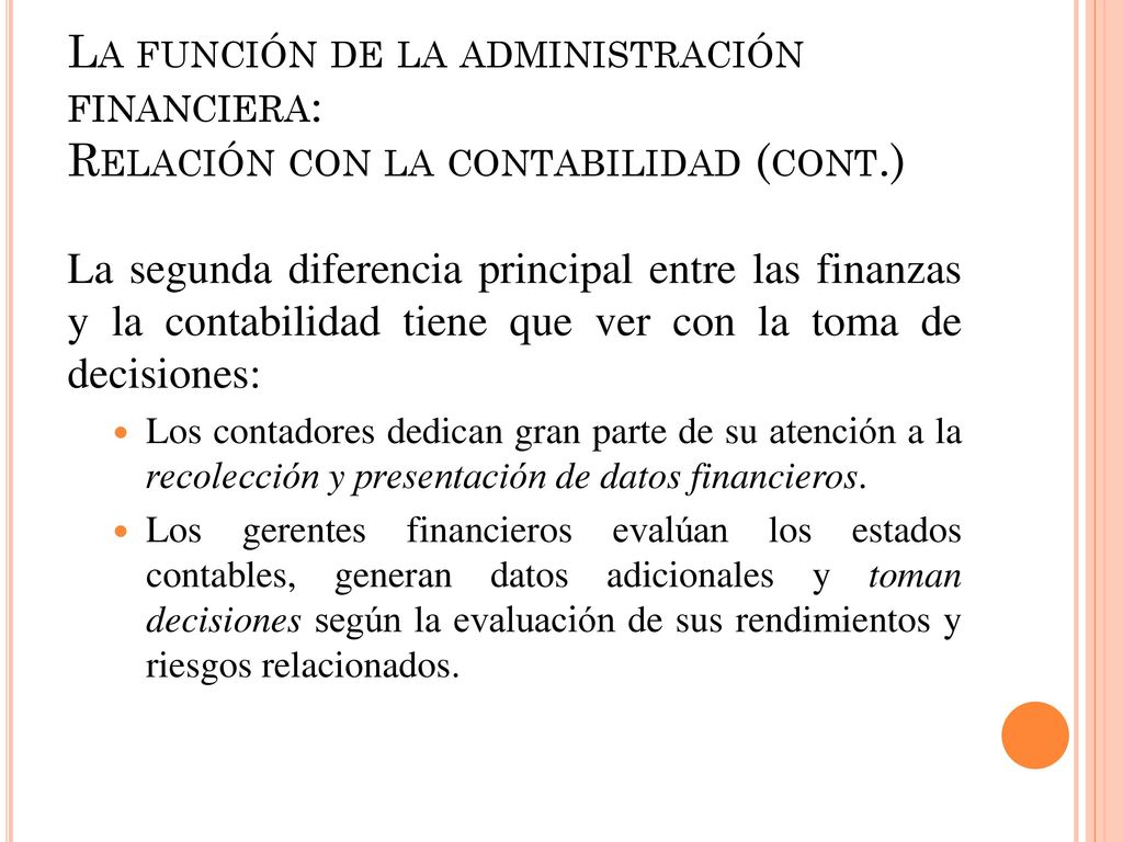 La función de la administración financiera: Relación con la contabilidad (cont.)