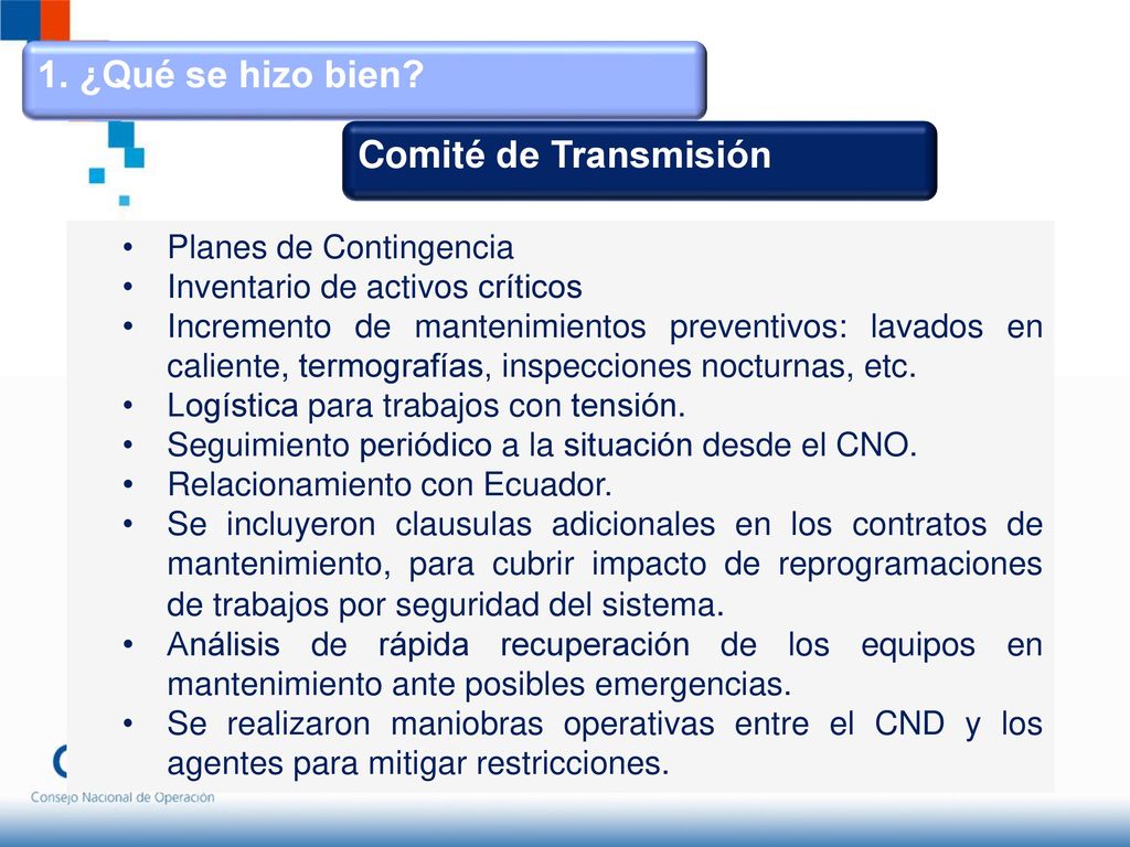 1. ¿Qué se hizo bien Comité de Transmisión Planes de Contingencia