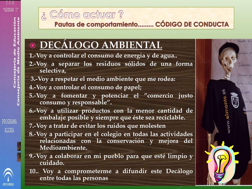 ¿ Cómo actuar Pautas de comportamiento CÓDIGO DE CONDUCTA