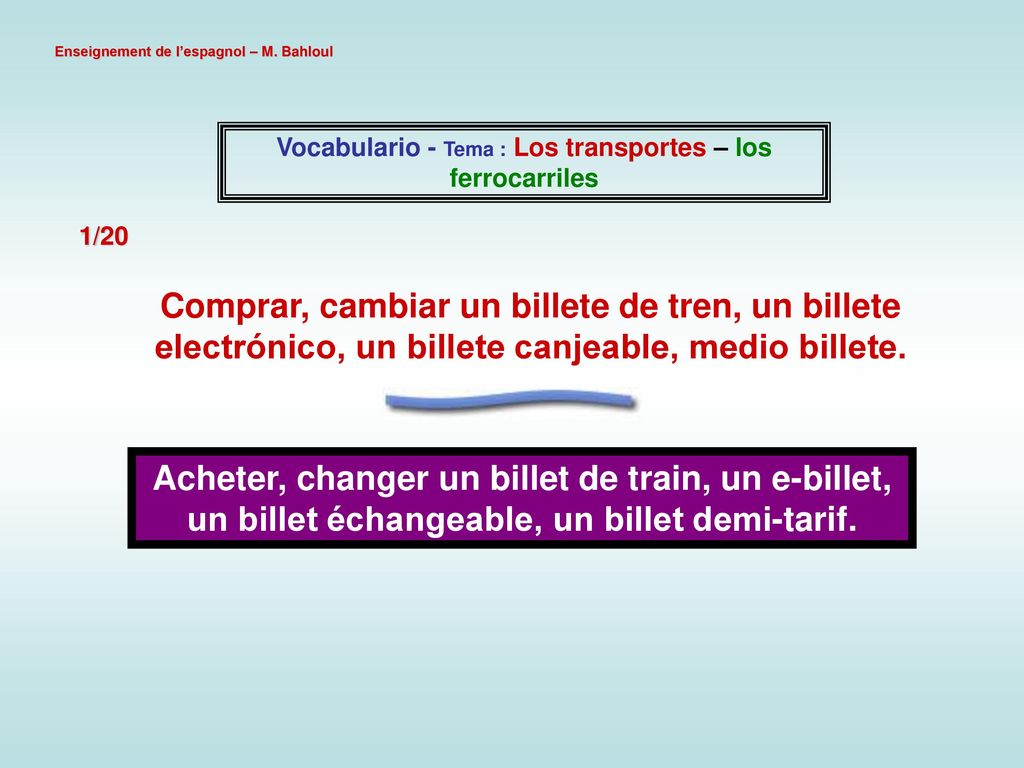 Vocabulario - Tema : Los transportes – los ferrocarriles