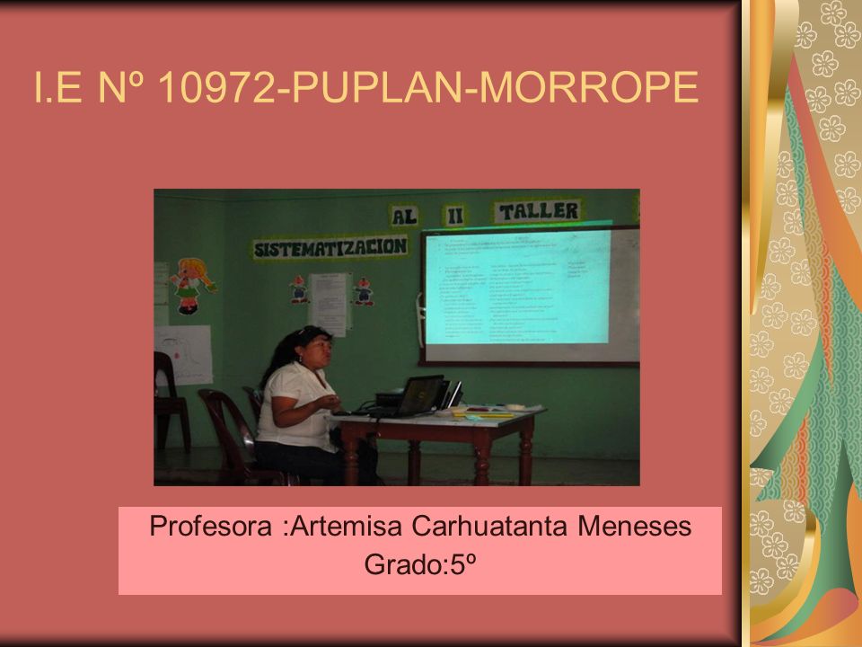 Profesora :Artemisa Carhuatanta Meneses Grado:5º