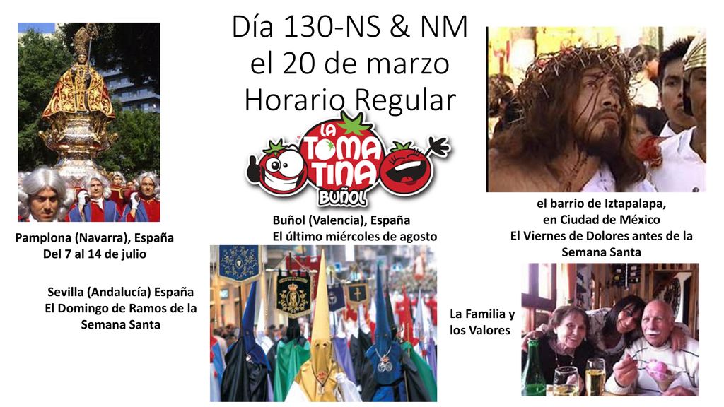 Día 130-NS & NM el 20 de marzo Horario Regular
