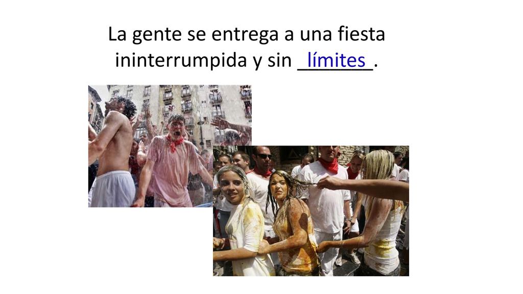 La gente se entrega a una fiesta ininterrumpida y sin _______.