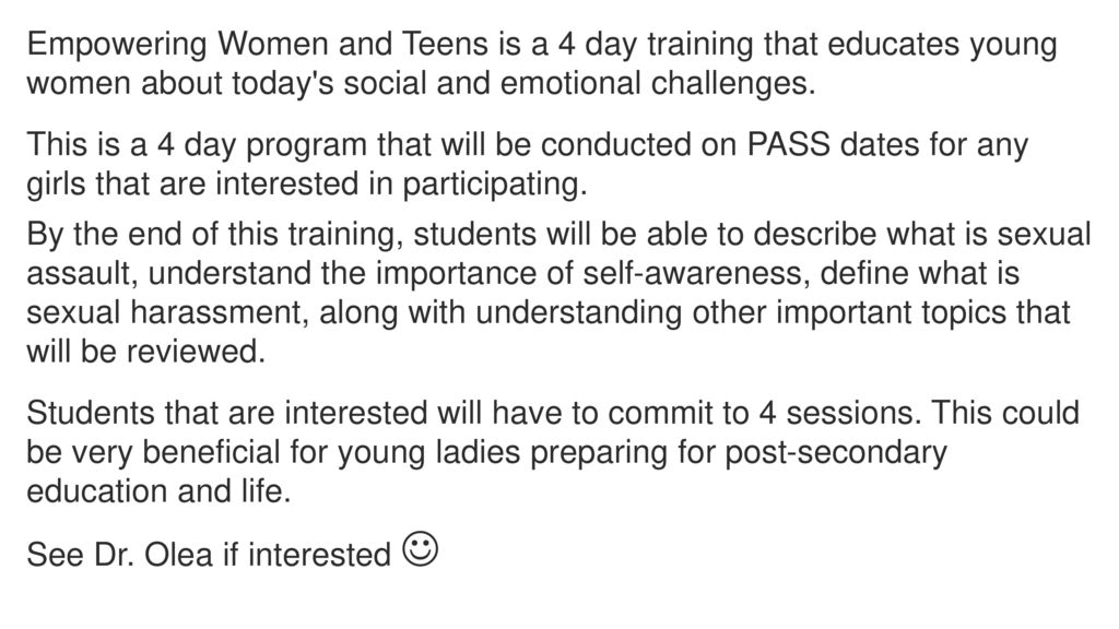 Empowering Women and Teens is a 4 day training that educates young women about today s social and emotional challenges.