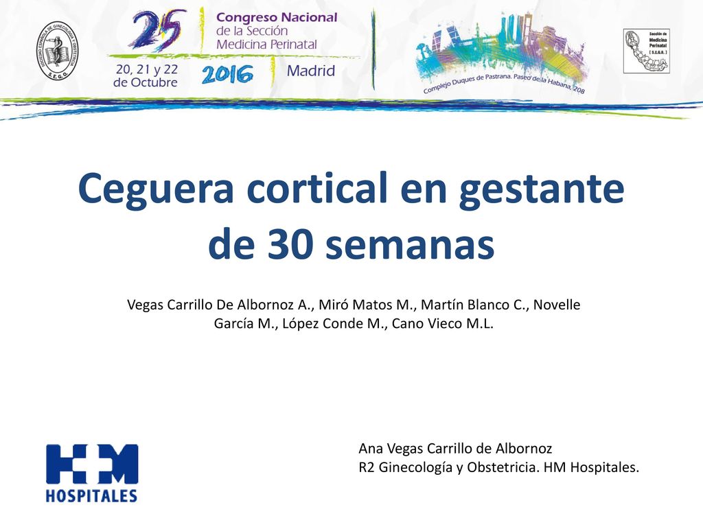 Ceguera cortical en gestante de 30 semanas