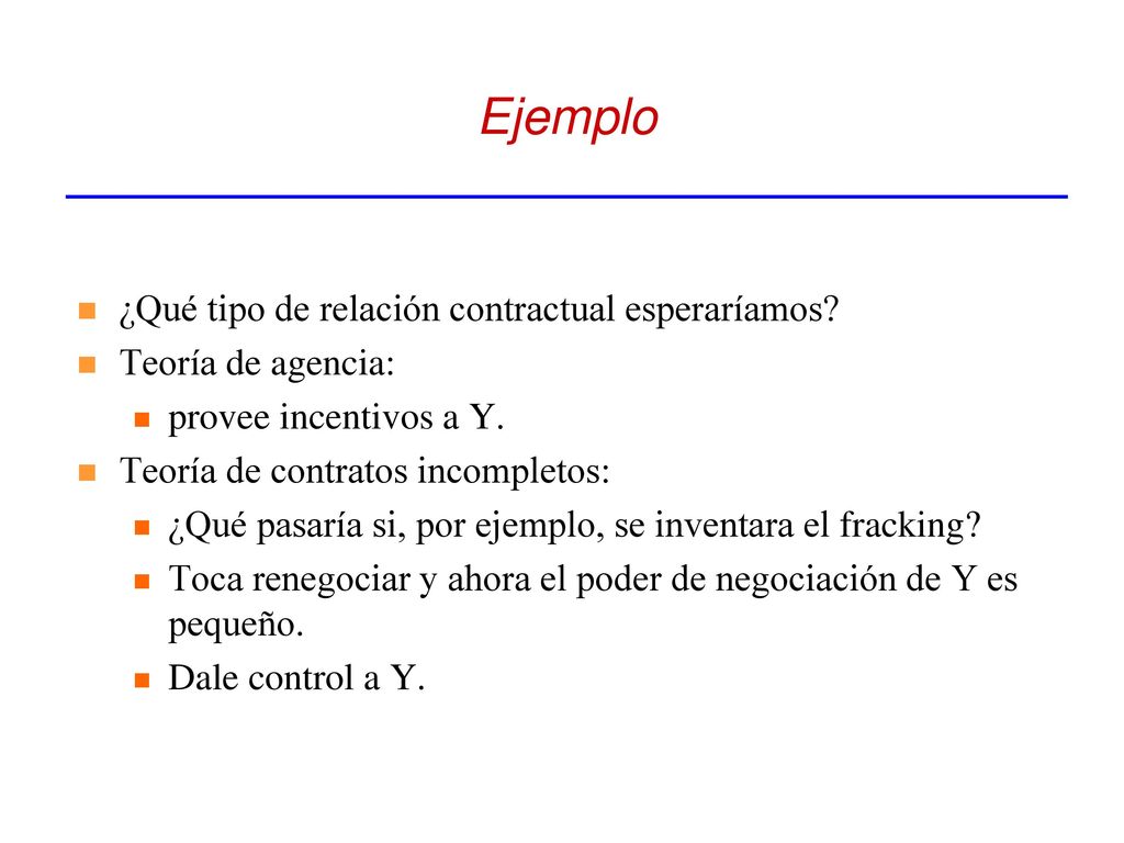 Ejemplo ¿Qué tipo de relación contractual esperaríamos