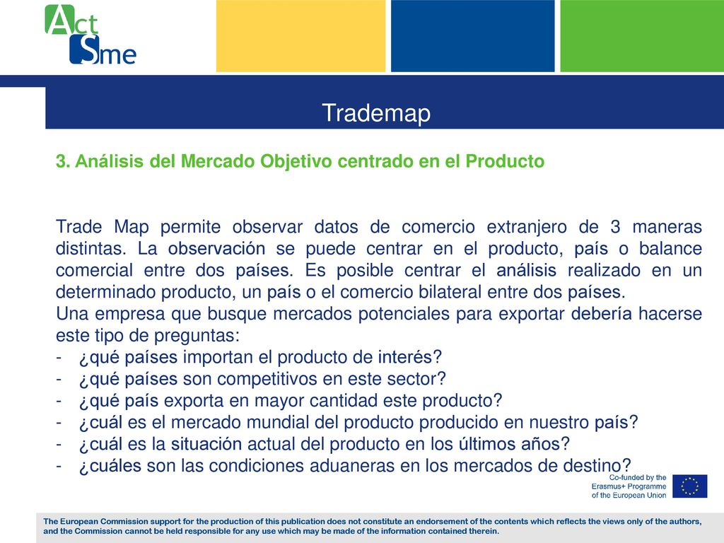 Trademap 3. Análisis del Mercado Objetivo centrado en el Producto