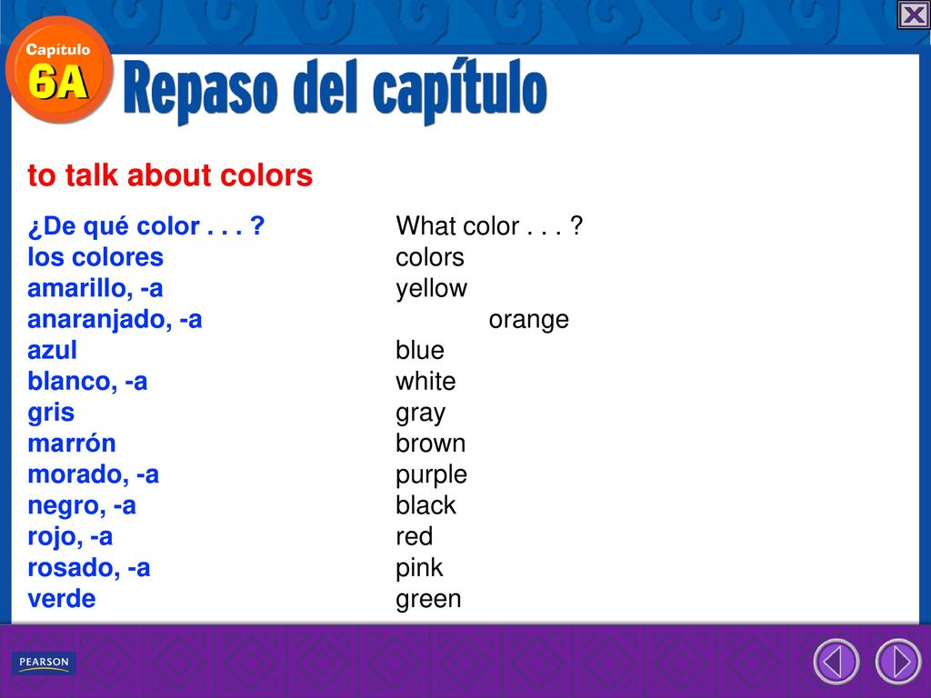to talk about colors ¿De qué color What color