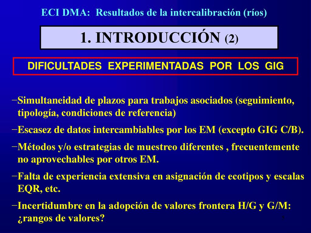 1. INTRODUCCIÓN (2) ECI DMA: Resultados de la intercalibración (ríos)
