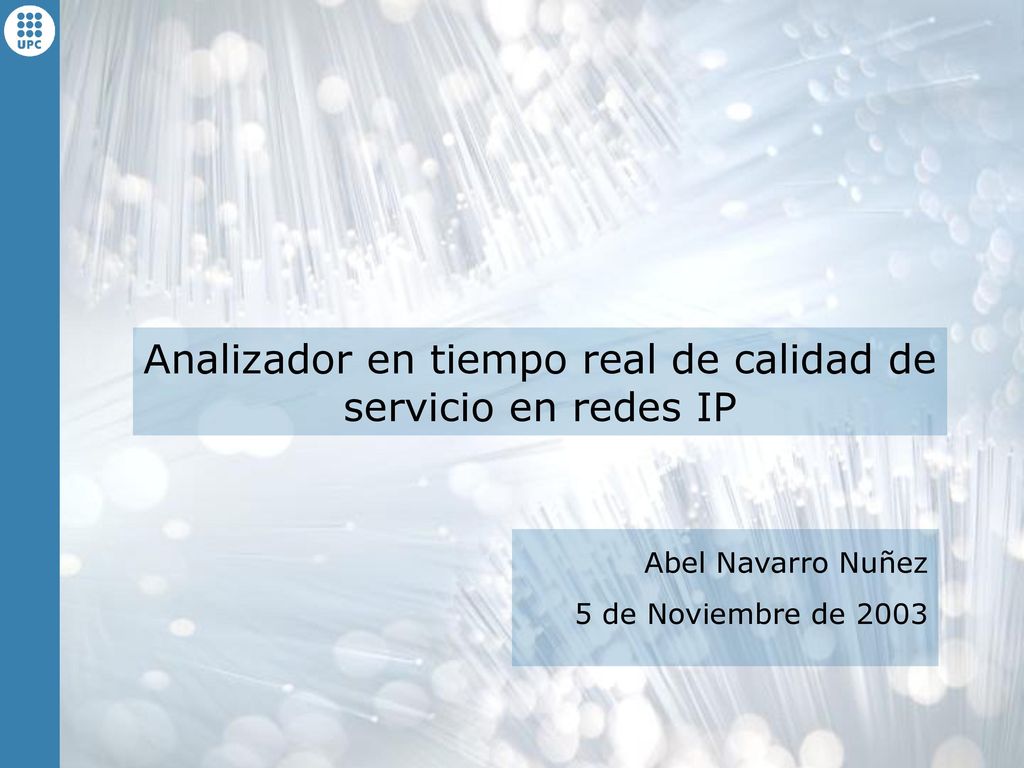Analizador en tiempo real de calidad de servicio en redes IP