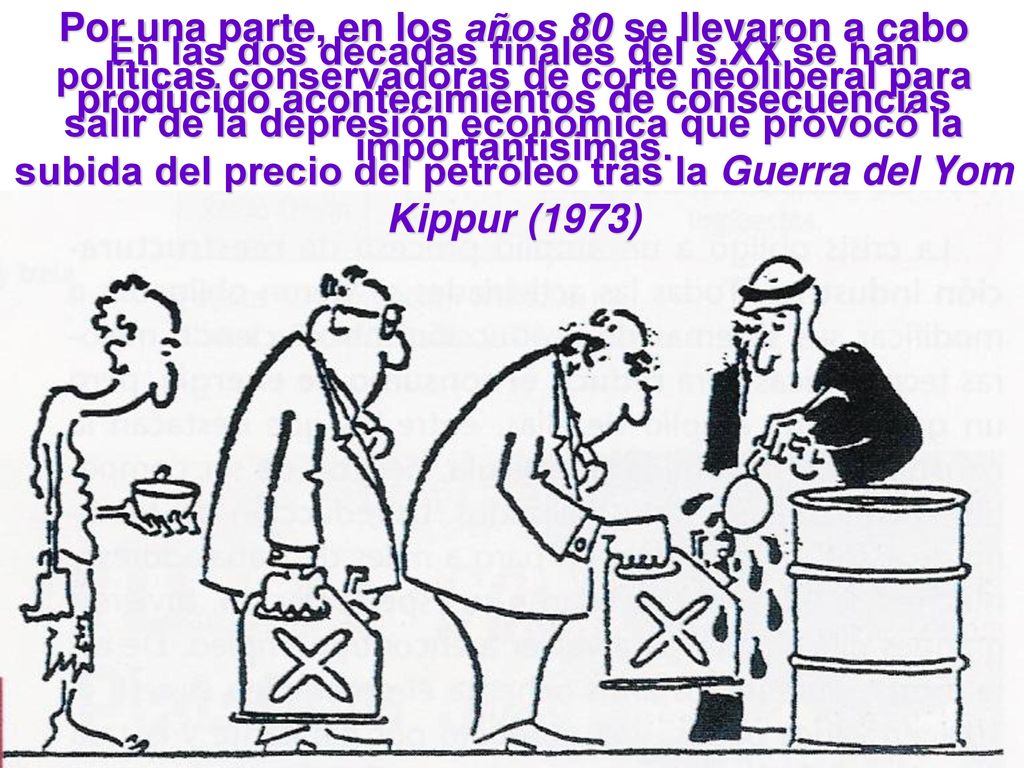 Por una parte, en los años 80 se llevaron a cabo políticas conservadoras de corte neoliberal para salir de la depresión económica que provocó la subida del precio del petróleo tras la Guerra del Yom Kippur (1973)
