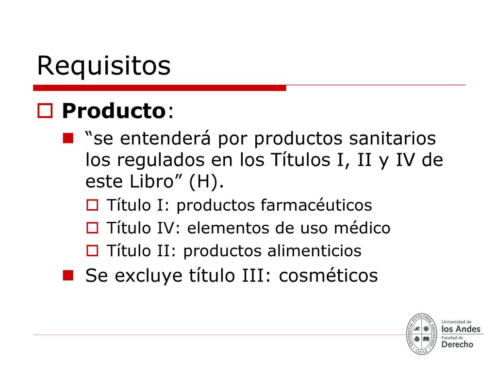 Requisitos Producto: se entenderá por productos sanitarios los regulados en los Títulos I, II y IV de este Libro (H).