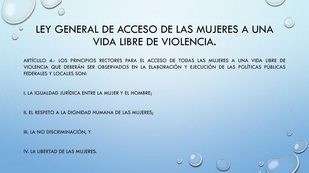 LEY GENERAL DE ACCESO DE LAS MUJERES A UNA VIDA LIBRE DE VIOLENCIA.