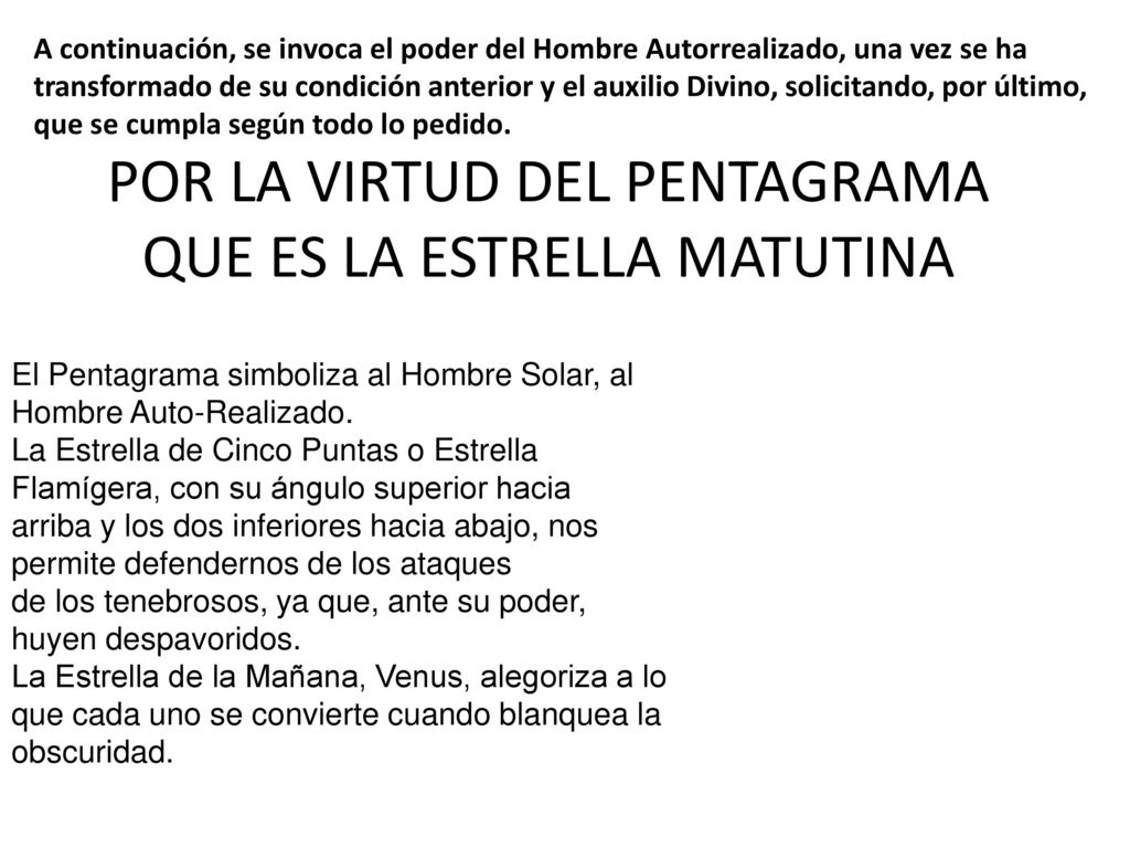 POR LA VIRTUD DEL PENTAGRAMA QUE ES LA ESTRELLA MATUTINA