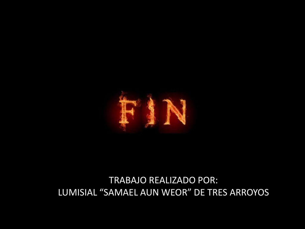 TRABAJO REALIZADO POR: LUMISIAL SAMAEL AUN WEOR DE TRES ARROYOS