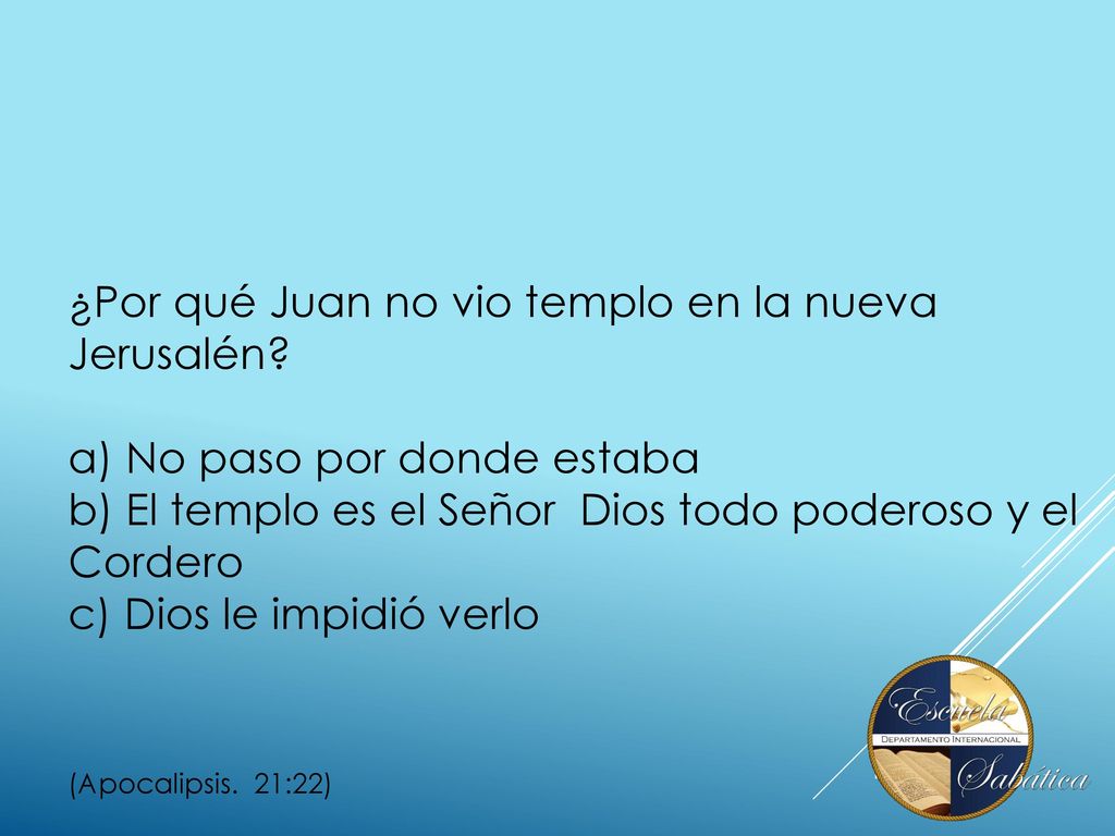 ¿Por qué Juan no vio templo en la nueva Jerusalén