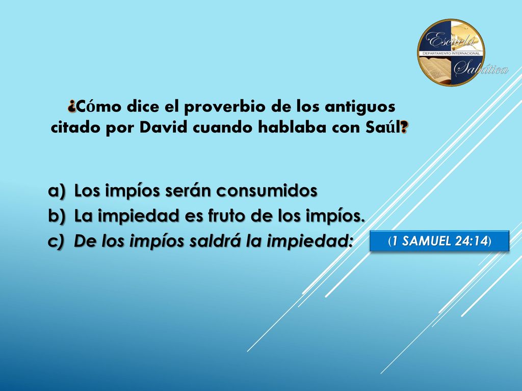 Los impíos serán consumidos La impiedad es fruto de los impíos.