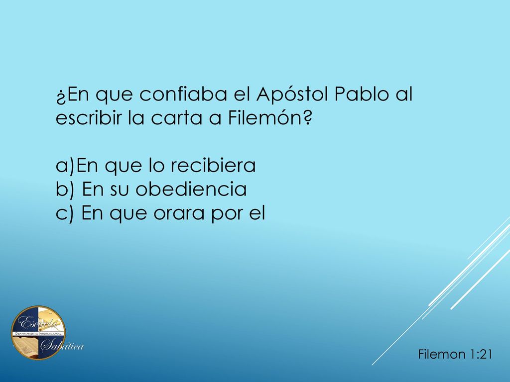 ¿En que confiaba el Apóstol Pablo al escribir la carta a Filemón