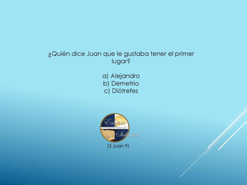 ¿Quién dice Juan que le gustaba tener el primer lugar