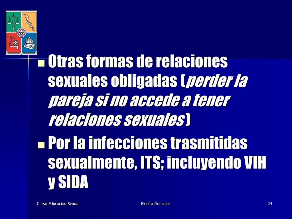 Por la infecciones trasmitidas sexualmente, ITS; incluyendo VIH y SIDA