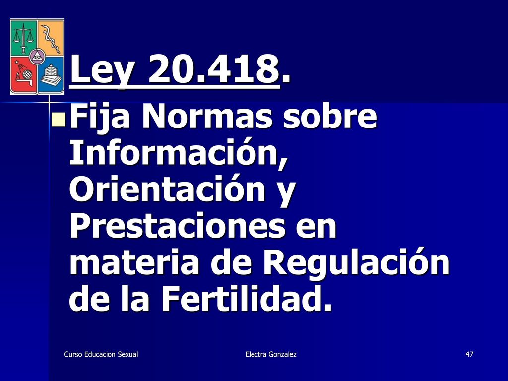 Ley Fija Normas sobre Información, Orientación y Prestaciones en materia de Regulación de la Fertilidad.