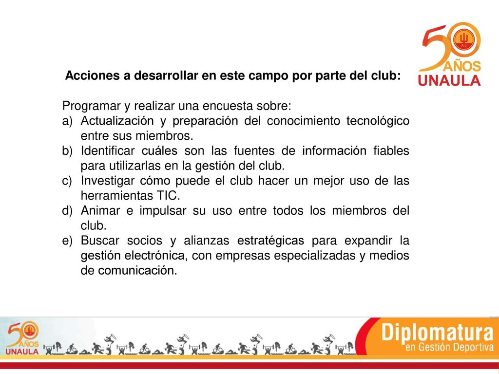 Acciones a desarrollar en este campo por parte del club: