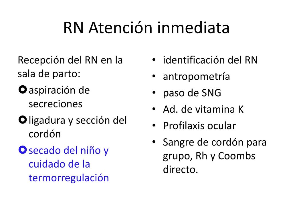 RN Atención inmediata Recepción del RN en la sala de parto: