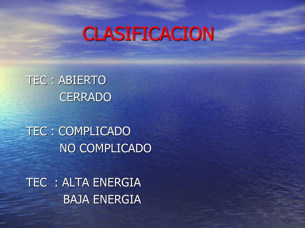 CLASIFICACION TEC : ABIERTO CERRADO TEC : COMPLICADO NO COMPLICADO