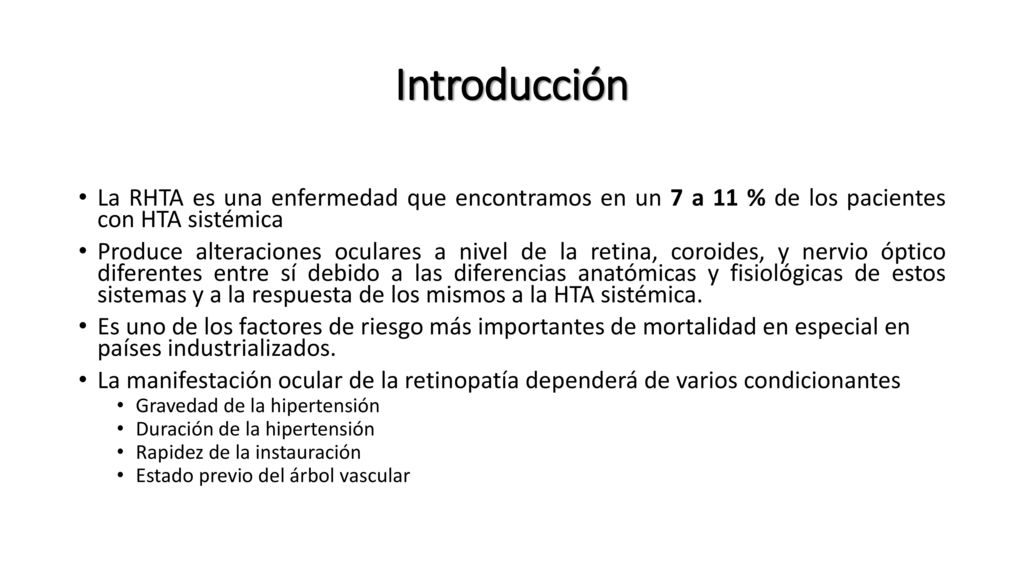 Introducción La RHTA es una enfermedad que encontramos en un 7 a 11 % de los pacientes con HTA sistémica.