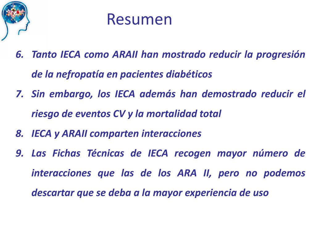 Resumen Tanto IECA como ARAII han mostrado reducir la progresión de la nefropatía en pacientes diabéticos.