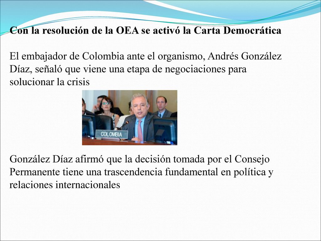 Con la resolución de la OEA se activó la Carta Democrática