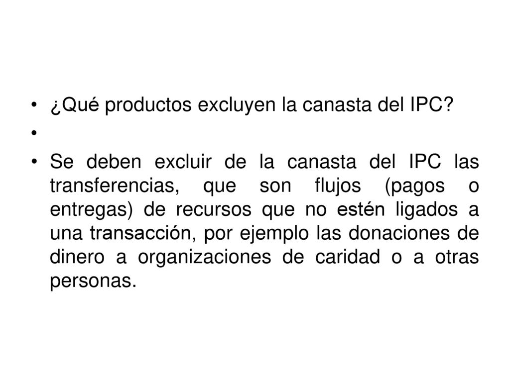 ¿Qué productos excluyen la canasta del IPC