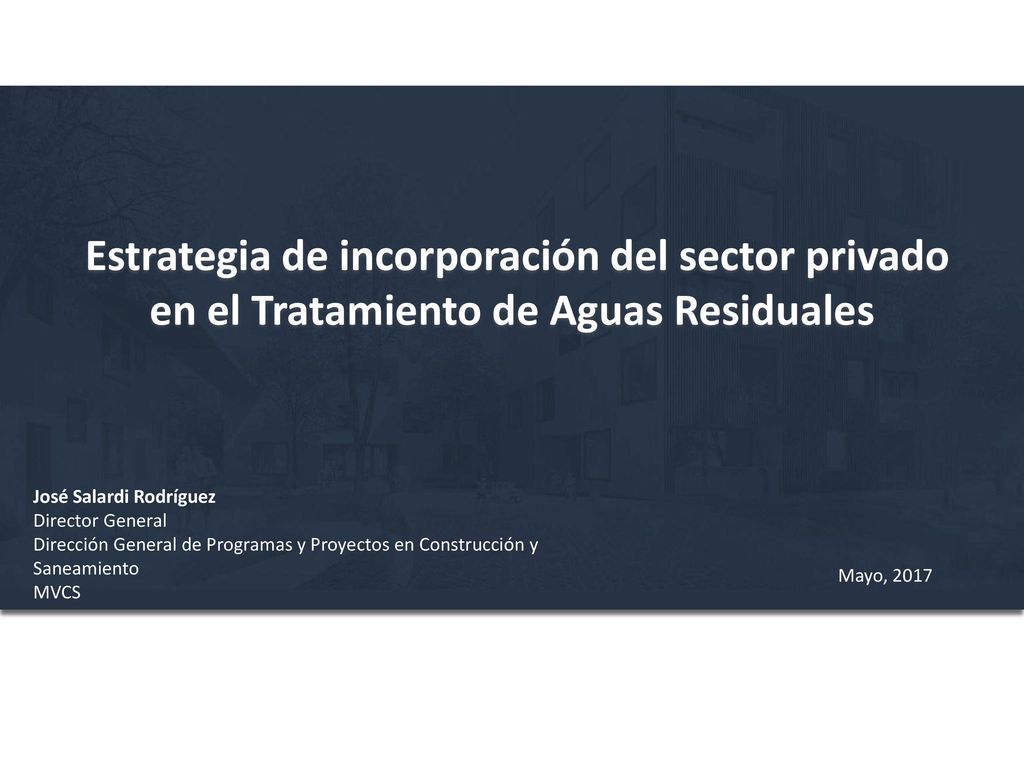 Estrategia de incorporación del sector privado en el Tratamiento de Aguas Residuales