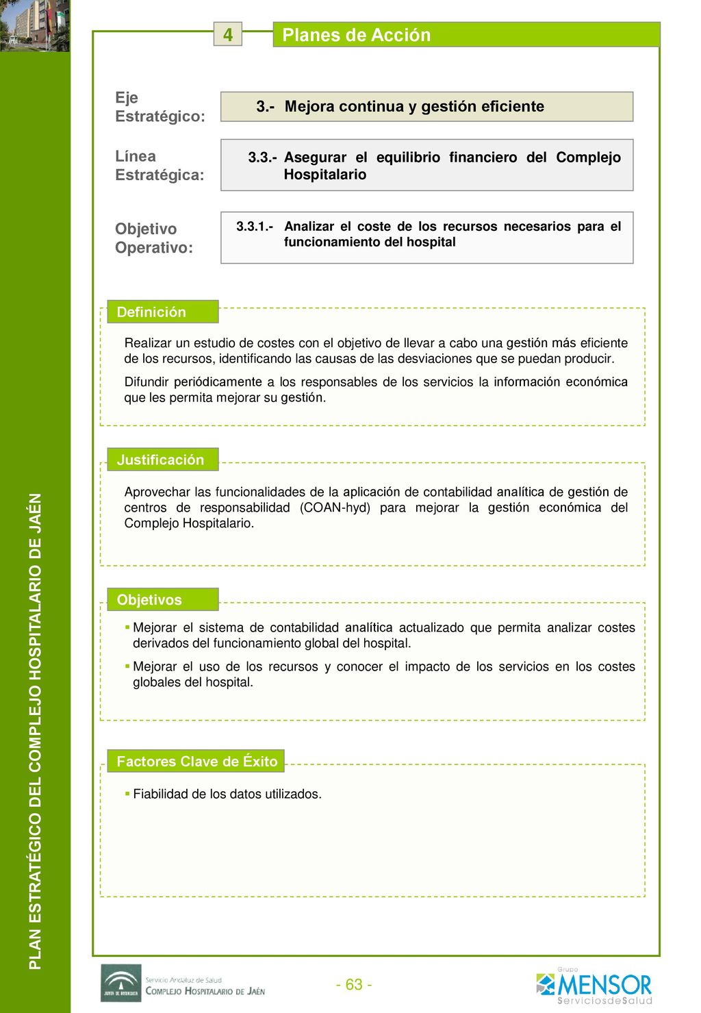 4 Planes de Acción Agentes Implicados Medidas Responsable Indicadores