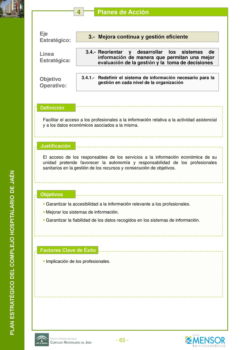 4 Planes de Acción Agentes Implicados Medidas Responsable Indicadores